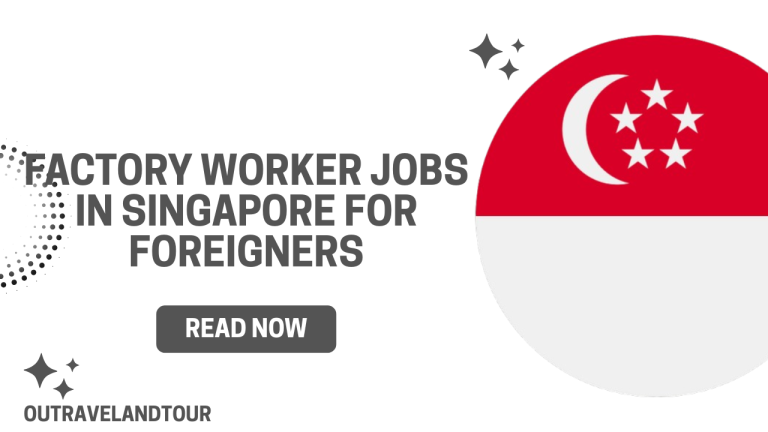 Factory Worker Jobs in Singapore for Foreign Workers