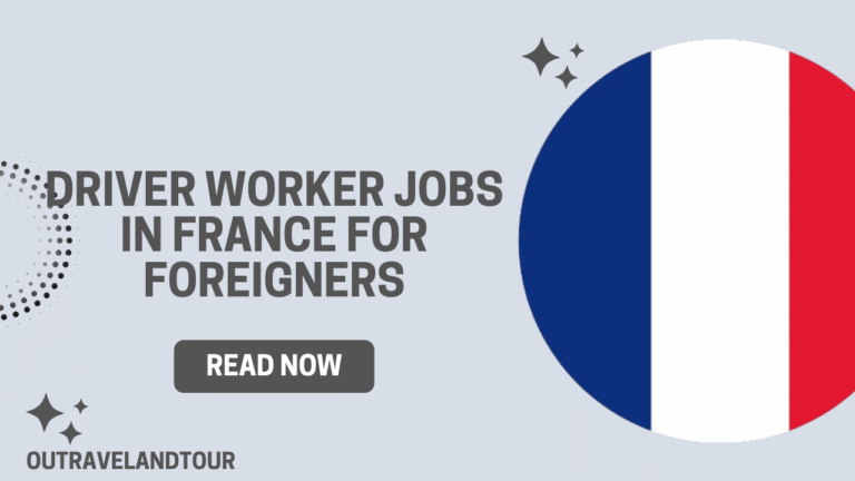 Driver Jobs in France for Foreign Workers