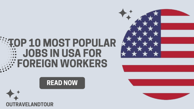 Top 10 Most Popular Jobs in the USA for Foreign Workers in 2025
